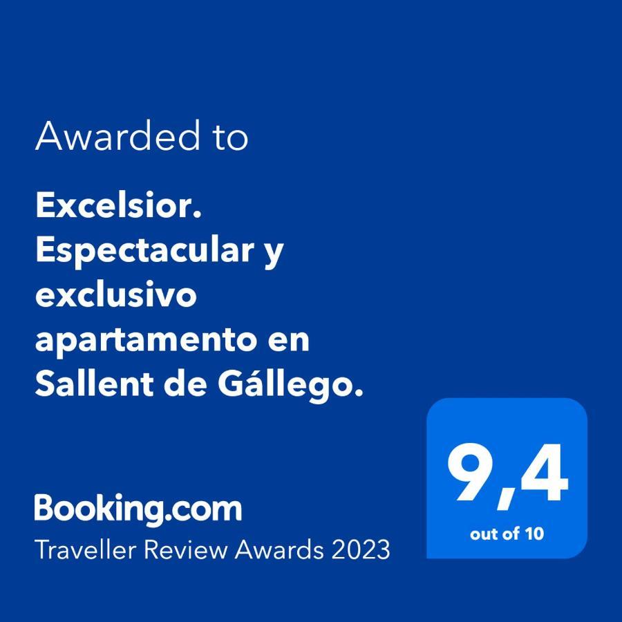 Excelsior. Espectacular Y Exclusivo Apartamento En Sallent De Gallego. Eksteriør billede